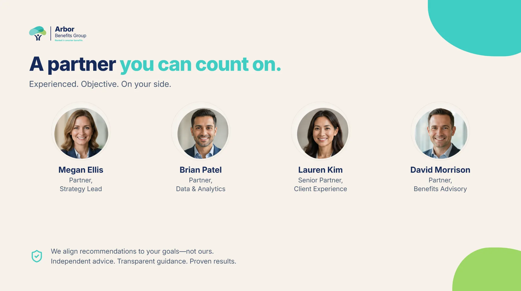 Arbor deck slide — A partner you can count on: the partner team, experienced, objective, on your side